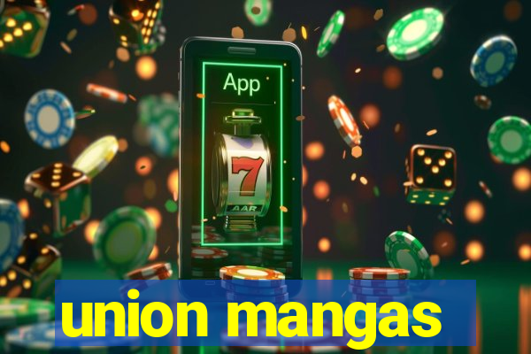 union mangas
